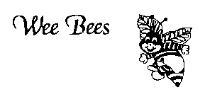 WEE BEES