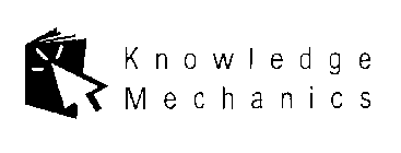 KNOWLEDGE MECHANICS