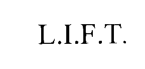 L.I.F.T.