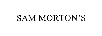 SAM MORTON'S