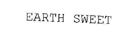 EARTH SWEET
