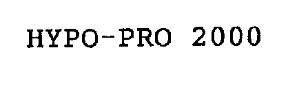 HYPO-PRO 2000