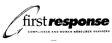 FIRST RESPONSE COMPLIANCE AND HUMAN RESOURCE SERVICES