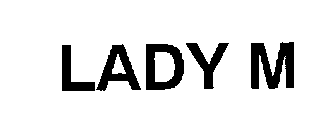 LADY M