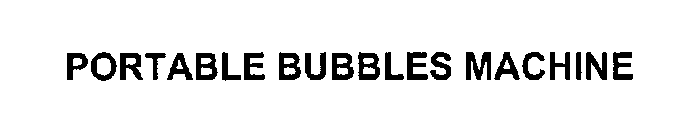 PORTABLE BUBBLES MACHINE