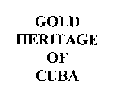 GOLD HERITAGE OF CUBA