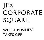 JFK CORPORATE SQUARE WHERE BUSINESS TAKES OFF