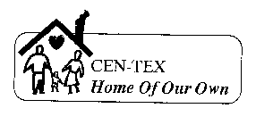 CEN-TEX HOME OF OUR OWN