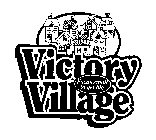 VICTORY VILLAGE FOCUS SMALL TO GET BIG