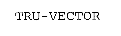 TRU-VECTOR