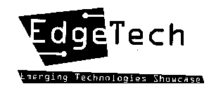 EDGETECH EMERGING TECHNOLOGIES SHOWCASE