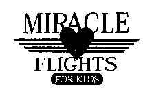 MIRACLE FLIGHTS FOR KIDS