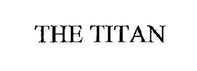 THE TITAN