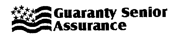 GUARANTY SENIOR ASSURANCE