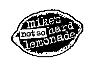 MIKE'S NOT SO HARD LEMONADE