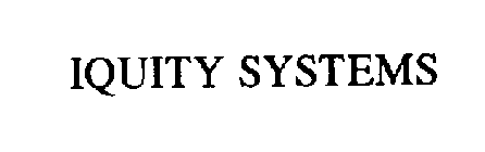 IQUITY SYSTEMS