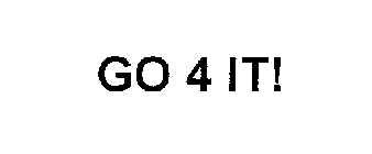GO 4 IT!