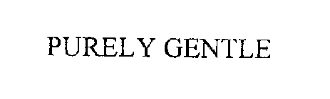 PURELY GENTLE