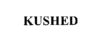 KUSHED