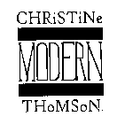 CHRISTINE MODERN THOMSON