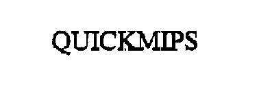 QUICKMIPS