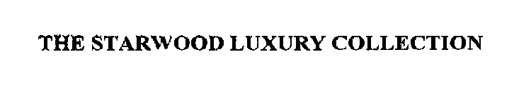 THE STARWOOD LUXURY COLLECTION