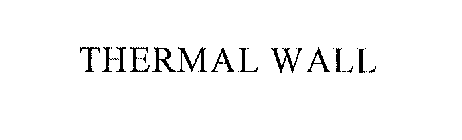 THERMAL WALL