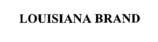 LOUISIANA BRAND