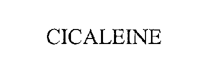 CICALEINE