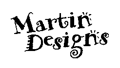 MARTIN DESIGNS