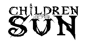 CHILDREN OF THE SUN