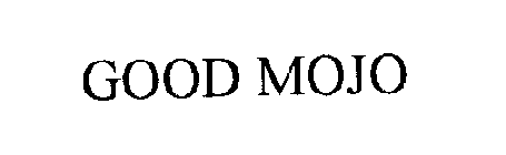 GOOD MOJO