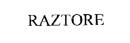 RAZTORE