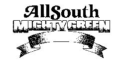ALL SOUTH MIGHTY GREEN