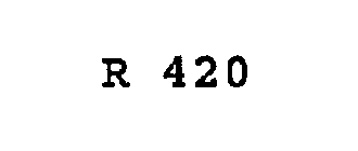 R 420