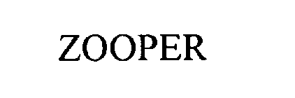 ZOOPER