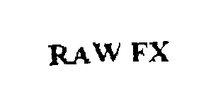 RAW FX