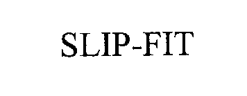 SLIP-FIT