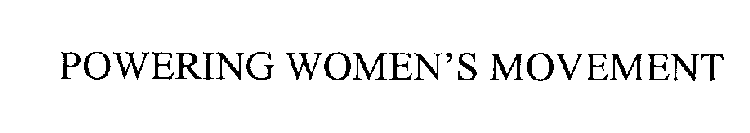 POWERING WOMEN'S MOVEMENT