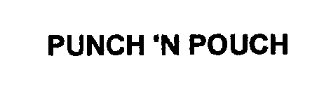 PUNCH 'N POUCH