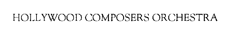 HOLLYWOOD COMPOSERS ORCHESTRA