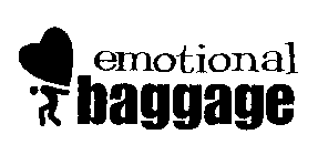 EMOTIONAL BAGGAGE