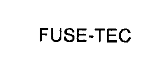 FUSE-TEC