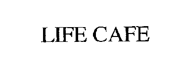 LIFE CAFE