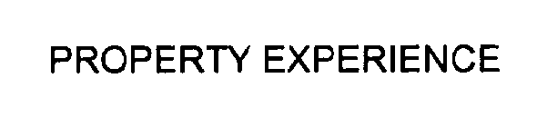 PROPERTY EXPERIENCE