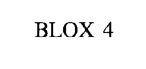 BLOX 4