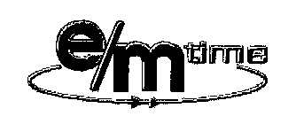 E/M TIME