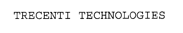 TRECENTI TECHNOLOGIES