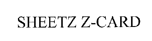 SHEETZ Z-CARD
