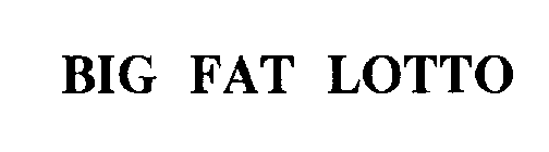 BIG FAT LOTTO